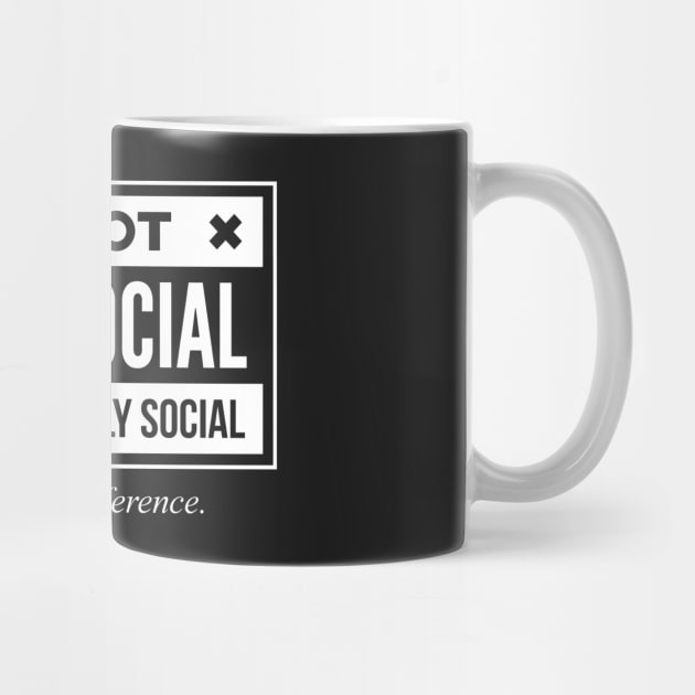 I'm Not Anti-Social Just Selectively Social There's A Difference - Funny Sarcastic T shirt For Men and Women by VomHaus